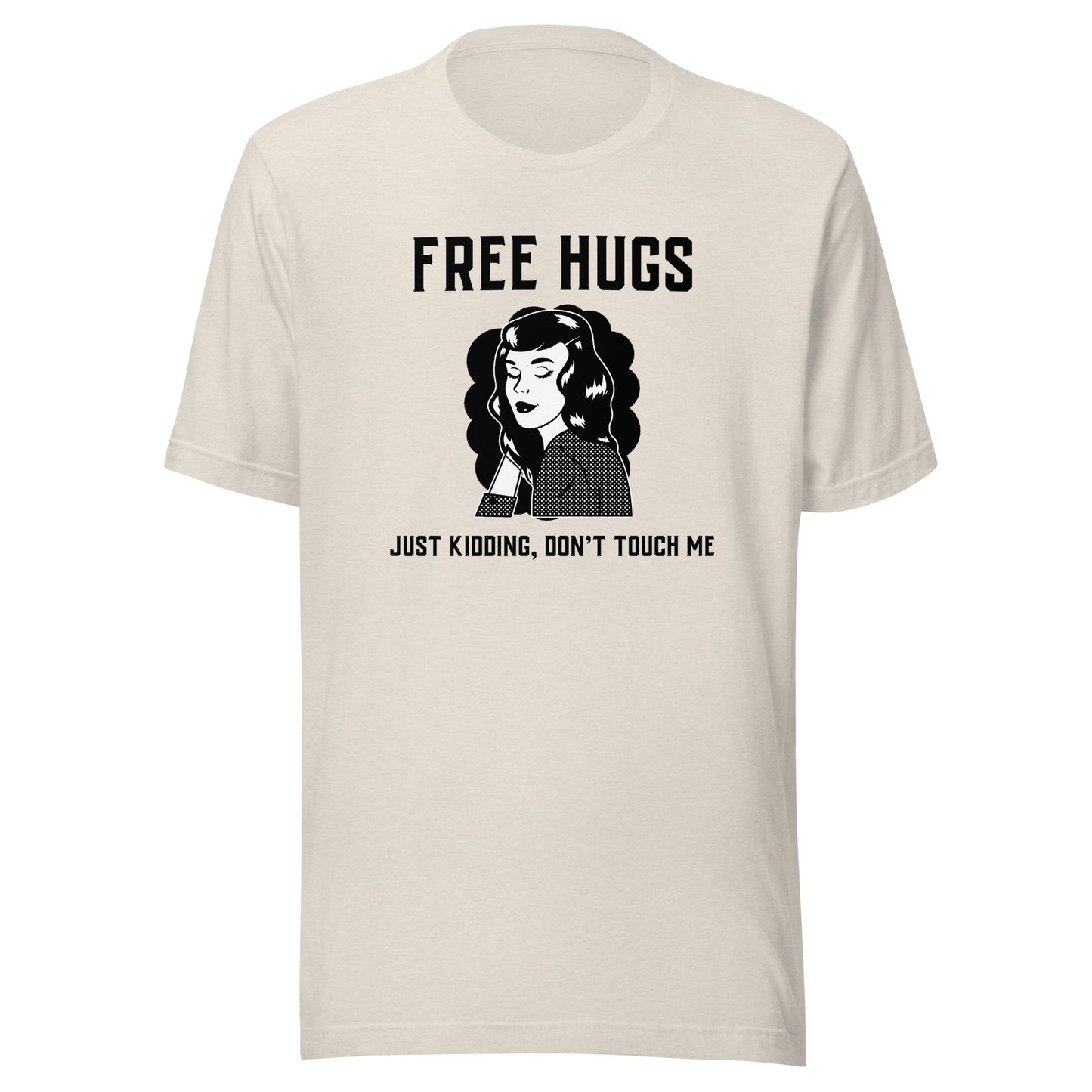 Free Hugs Don't Touch Me Sarcastic Tee