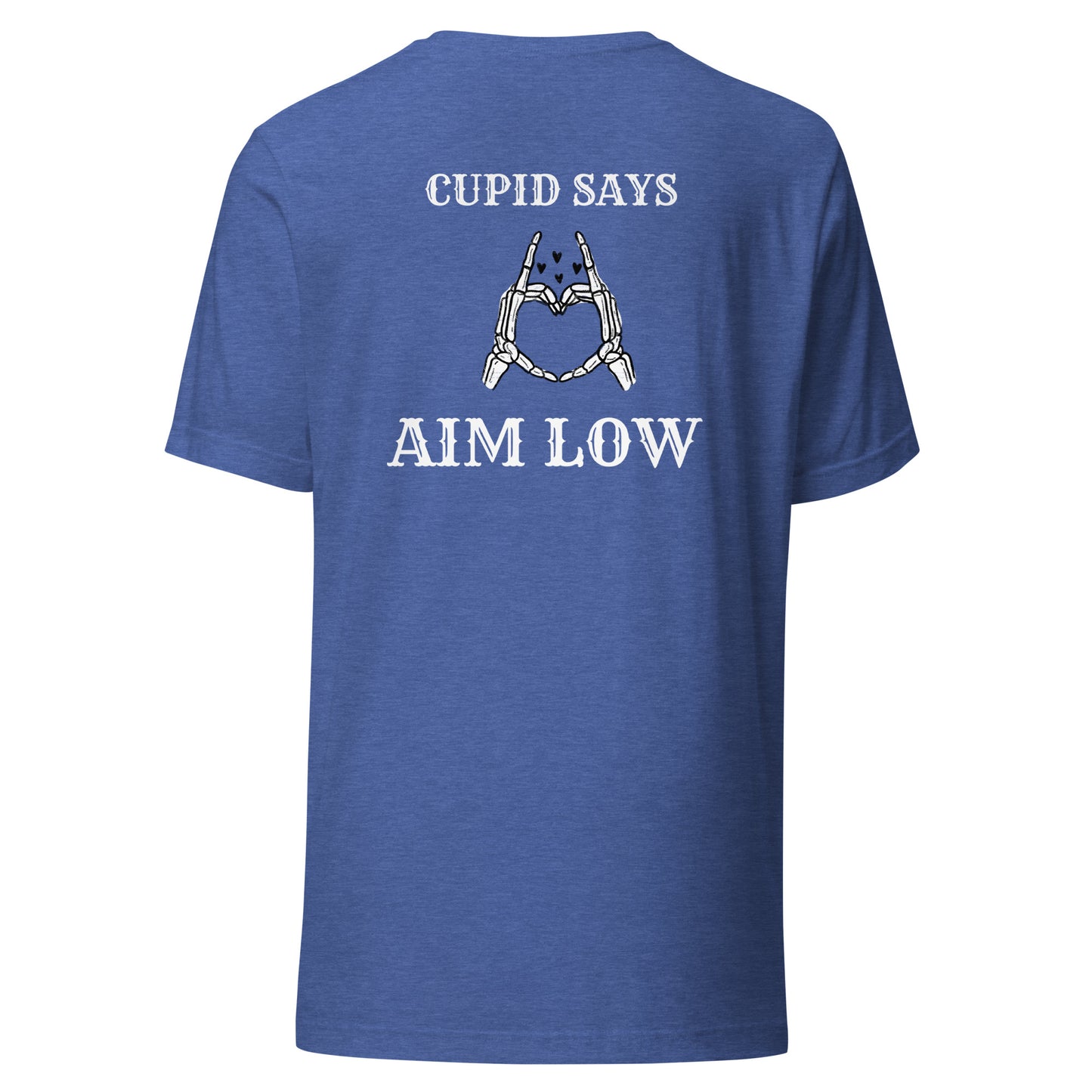 Aim Low Cupid Valentine's Day Unisex Tee