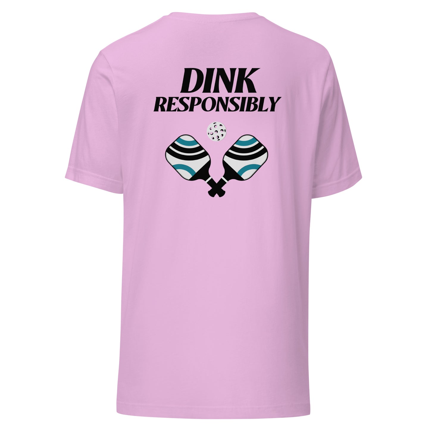 Dink Responsibly Unisex Tee