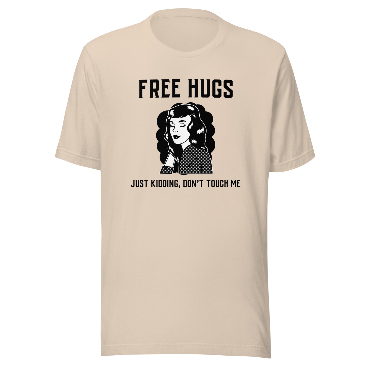 Free Hugs Don't Touch Me Sarcastic Tee