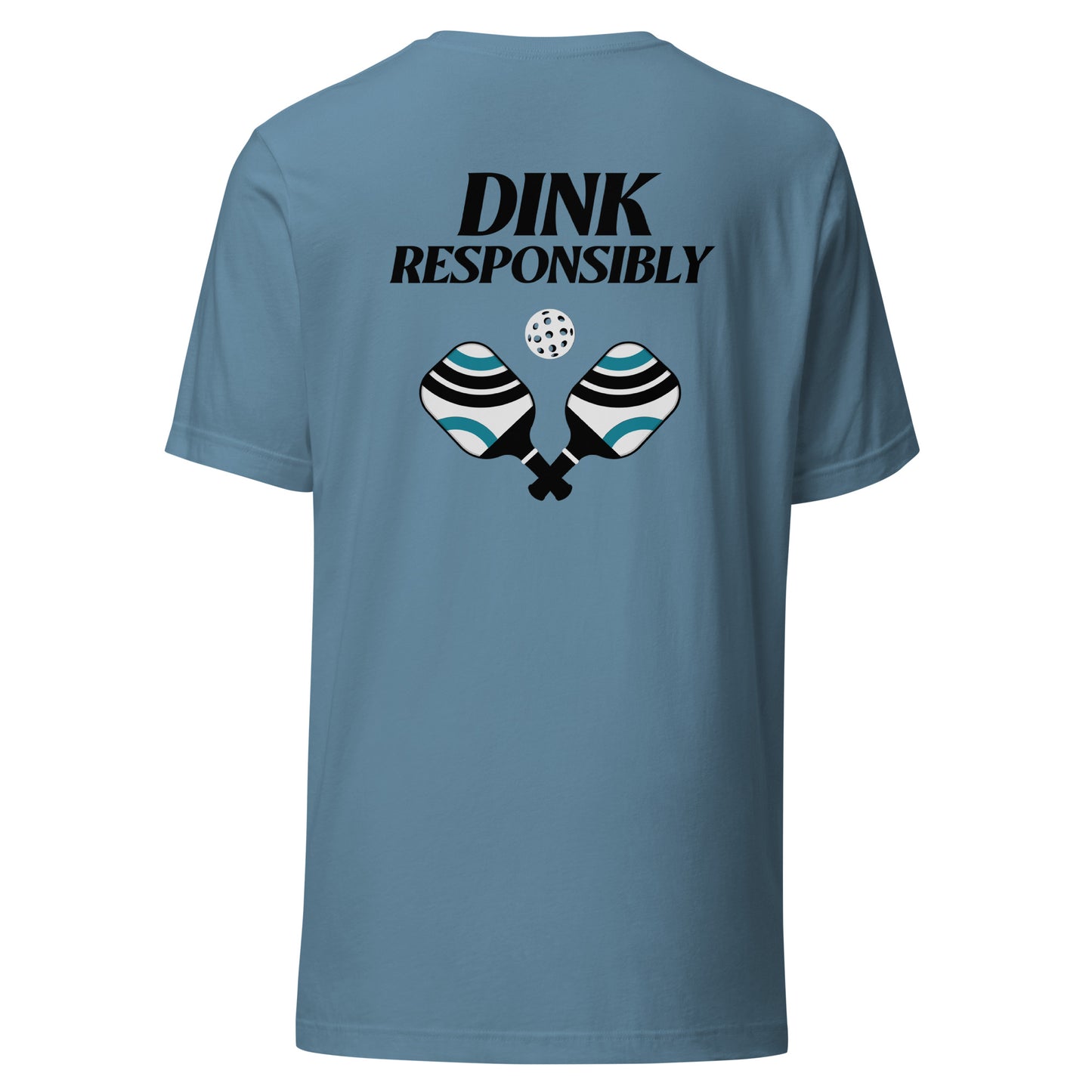 Dink Responsibly Unisex Tee