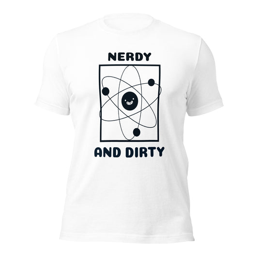 Nerdy & Dirty Tee